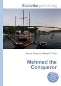 Mehmed the Conqueror