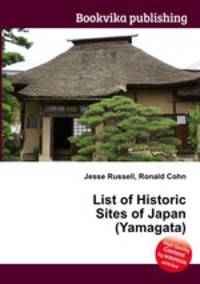 List of Historic Sites of Japan (Yamagata)
