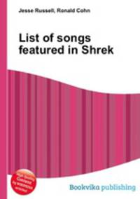 List of songs featured in Shrek