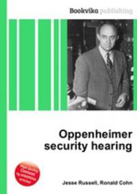 Oppenheimer security hearing