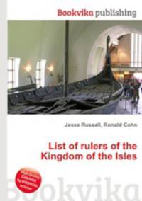 List of rulers of the Kingdom of the Isles
