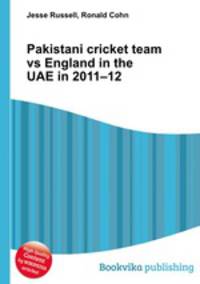 Pakistani cricket team vs England in the UAE in 2011–12