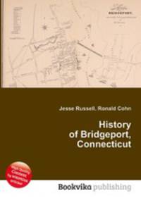 History of Bridgeport, Connecticut