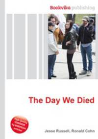 The Day We Died
