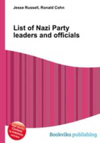 List of Nazi Party leaders and officials