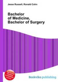 Bachelor of Medicine, Bachelor of Surgery