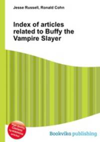 Index of articles related to Buffy the Vampire Slayer