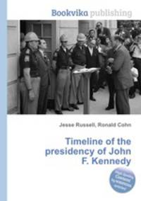 Timeline of the presidency of John F. Kennedy