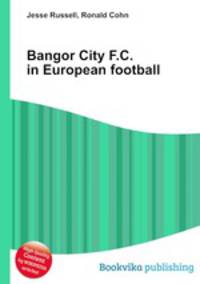 Bangor City F.C. in European football