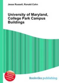 University of Maryland, College Park Campus Buildings