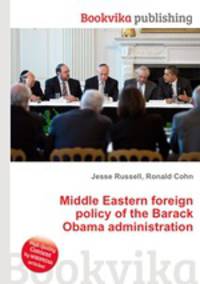 Middle Eastern foreign policy of the Barack Obama administration