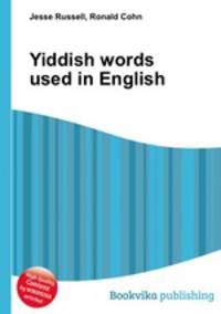Yiddish words used in English