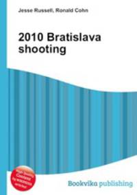 2010 Bratislava shooting