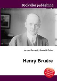Henry Bruere