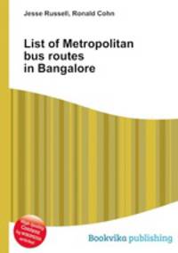 List of Metropolitan bus routes in Bangalore