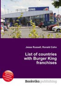 List of countries with Burger King franchises