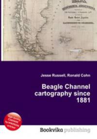 Beagle Channel cartography since 1881