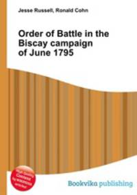 Order of Battle in the Biscay campaign of June 1795