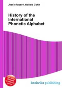 History of the International Phonetic Alphabet