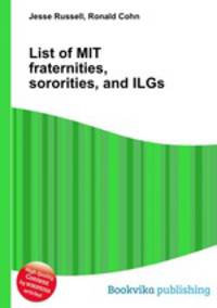 List of MIT fraternities, sororities, and ILGs