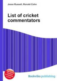 List of cricket commentators