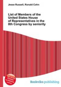 List of Members of the United States House of Representatives in the 8th Congress by seniority