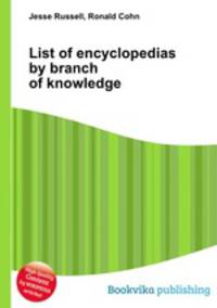 List of encyclopedias by branch of knowledge