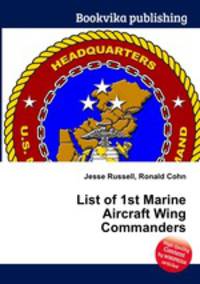 List of 1st Marine Aircraft Wing Commanders