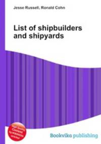 List of shipbuilders and shipyards