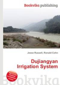 Dujiangyan Irrigation System