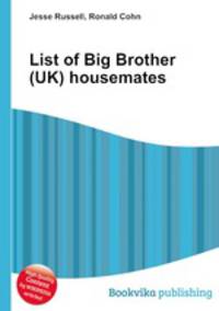 List of Big Brother (UK) housemates