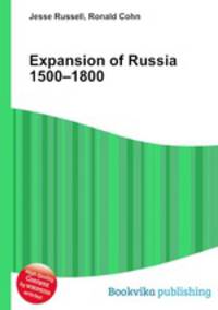 Expansion of Russia 1500–1800