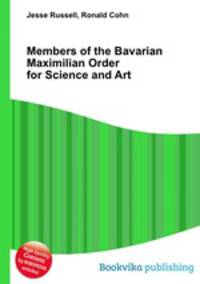 Members of the Bavarian Maximilian Order for Science and Art