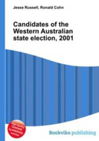 Candidates of the Western Australian state election, 2001