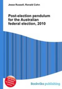 Post-election pendulum for the Australian federal election, 2010