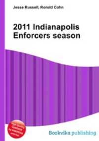 2011 Indianapolis Enforcers season