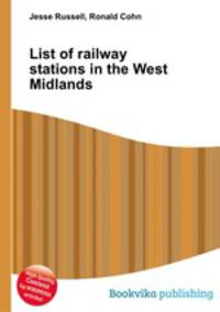 List of railway stations in the West Midlands