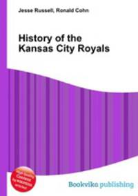 History of the Kansas City Royals