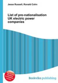 List of pre-nationalisation UK electric power companies