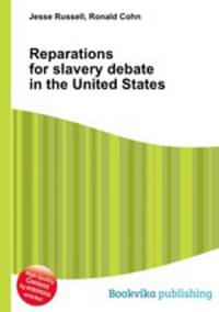 Reparations for slavery debate in the United States