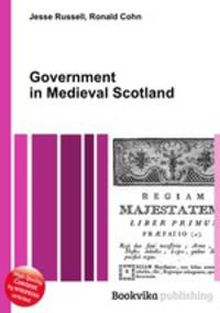 Government in Medieval Scotland