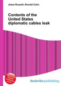 Contents of the United States diplomatic cables leak
