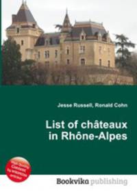 List of chateaux in Rhone-Alpes