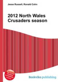 2012 North Wales Crusaders season