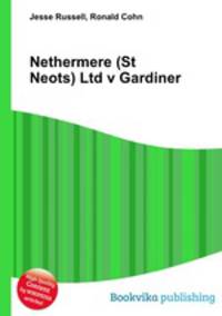 Nethermere (St Neots) Ltd v Gardiner