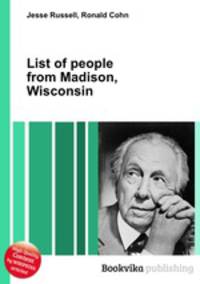 List of people from Madison, Wisconsin