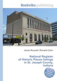 National Register of Historic Places listings in St. Joseph County, Indiana