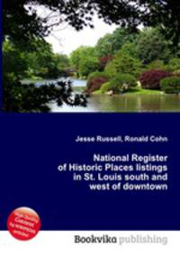 National Register of Historic Places listings in St. Louis south and west of downtown