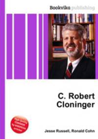 C. Robert Cloninger
