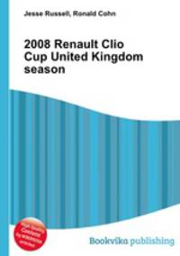 2008 Renault Clio Cup United Kingdom season